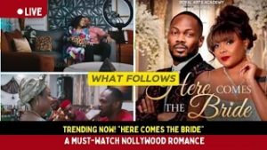 HERE COMES THE BRIDE – A Must-Watch Nollywood Romance- Daniel Etim Effiong, Bimb0 Ademoye.