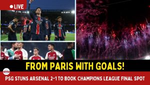 BREAKING: PSG Beats Arsenal 2-1 to Reach Champions League Final!