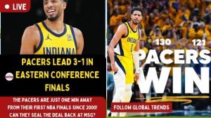 Pacers Lead 3 1 in Eastern Conference Finals