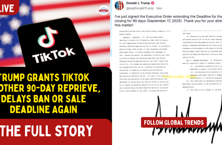 Trump Grants TikTok Another 90-Day Reprieve, Delays Ban or Sale Deadline Again