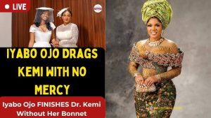Iyabo Ojo Drags Kemi With No Mercy